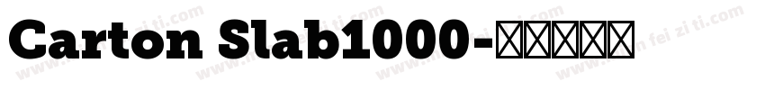 Carton Slab1000字体转换